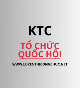 TỔ CHỨC QUỐC HỘI - ĐỀ 4